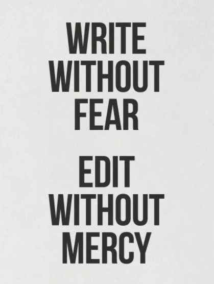 The ability to write freely comes with the knowledge that one will eventually have to edit obsessively. 